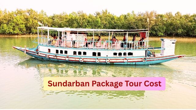 Sundarban Package Tour Cost Sundarban Package Tour Cost